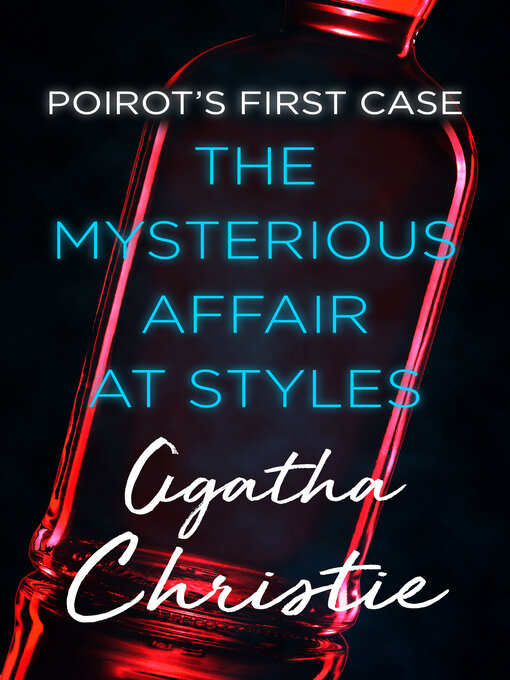 Title details for The Mysterious Affair at Styles by Agatha Christie - Available